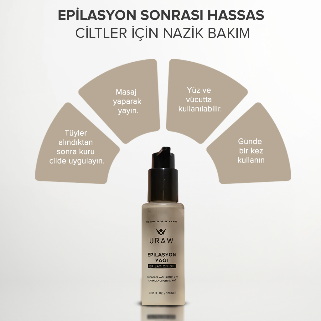 Epilasyon Yağı ( Tüy Azaltıcı Ve Nemlendirici Bakım Yağı )
